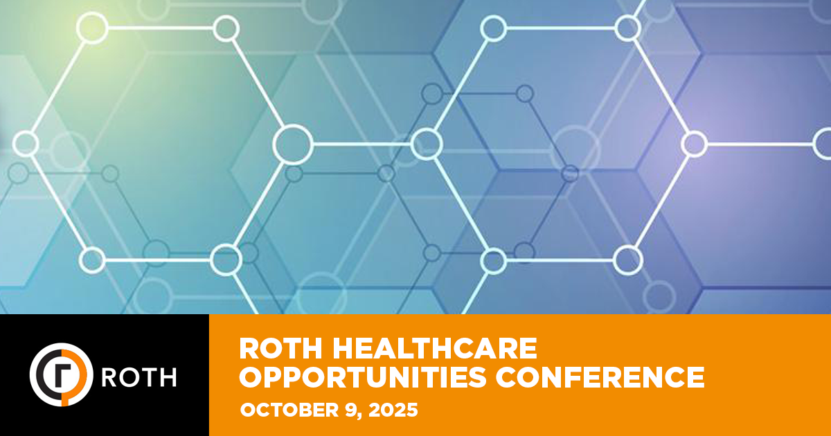 Roth Healthcare Opportunities Conference
